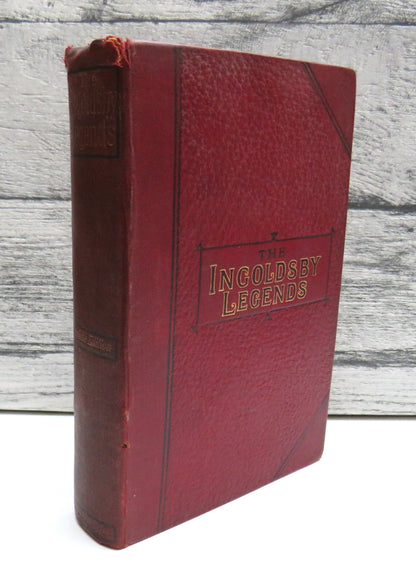 The Ingoldsby Legends or Mirth and Marvels by Thomas Ingoldsby, Esquire, 1889 book front cover