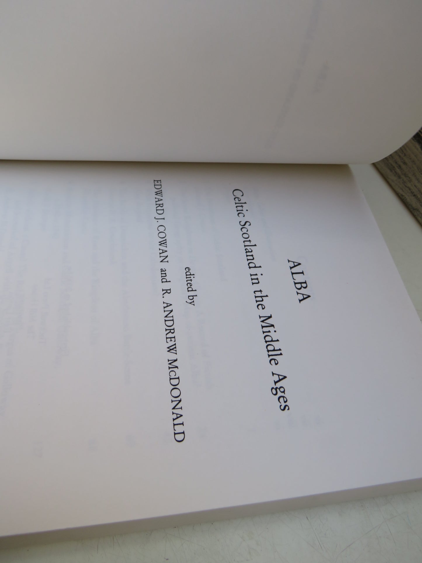 Alba Celtic Scotland In The Middle Ages Edited By Edward J. Cowan and R. Andrew McDonald 2003