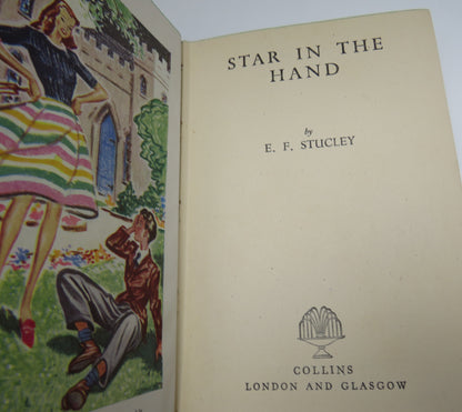 Star In The Hand by E. F. Stucley, 1946 book image 3
