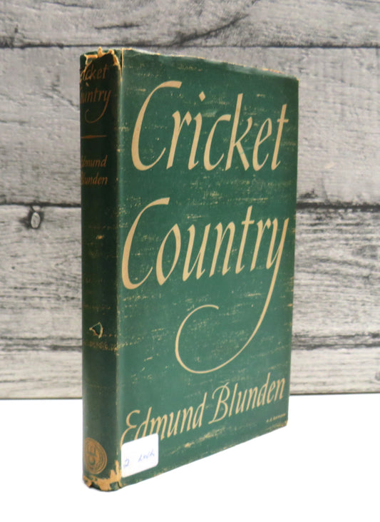 Cricket Country By Edmund Blunden 1945