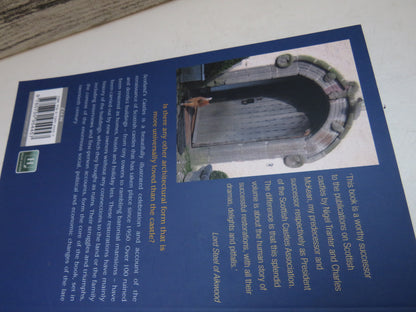 Scotland's Castles Rescued, Rebuilt and Reoccupied By Janet Brennan-Inglis 2014