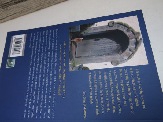 Scotland's Castles Rescued, Rebuilt and Reoccupied By Janet Brennan-Inglis 2014