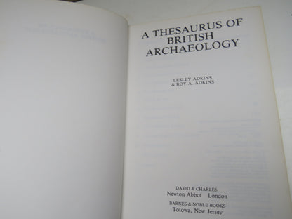 A Thesaurus of British Archaeology By Lesley Adkins & Roy A. Adkins 1982 book image 2