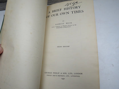 A Brief History of Our Own Times By Ramsay Muir 1940