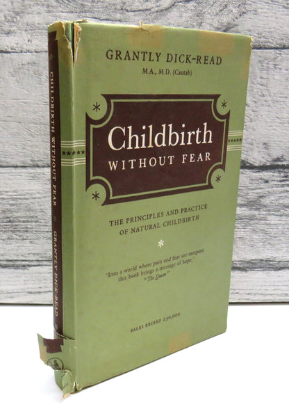 Childbirth Without Fear, The Principles and Practice of Natural Childbirth by Grantly Dick-Read, 195 book front cover