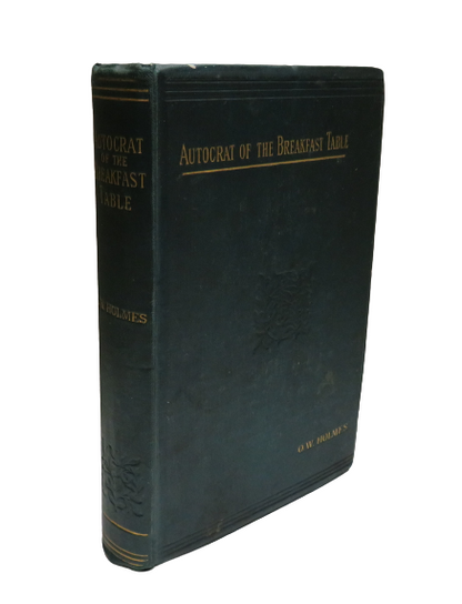 The Autocrat of the Breakfast-Table by Oliver Wendell Holmes book front cover