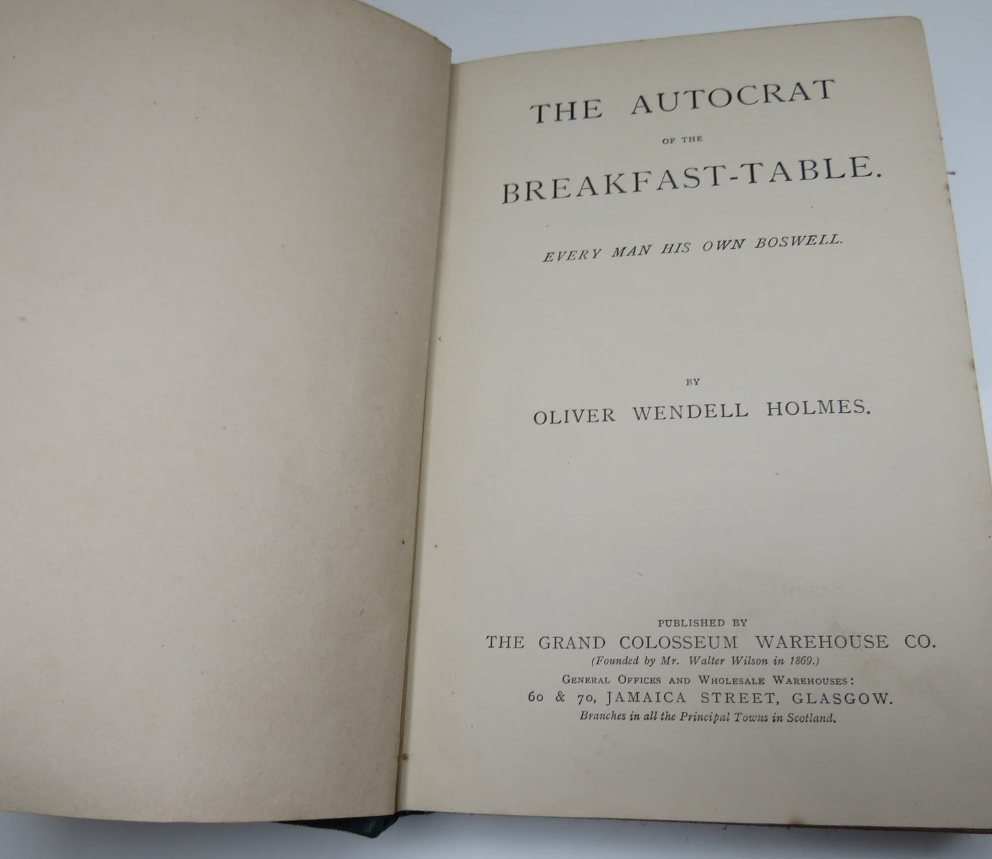 The Autocrat of the Breakfast-Table by Oliver Wendell Holmes