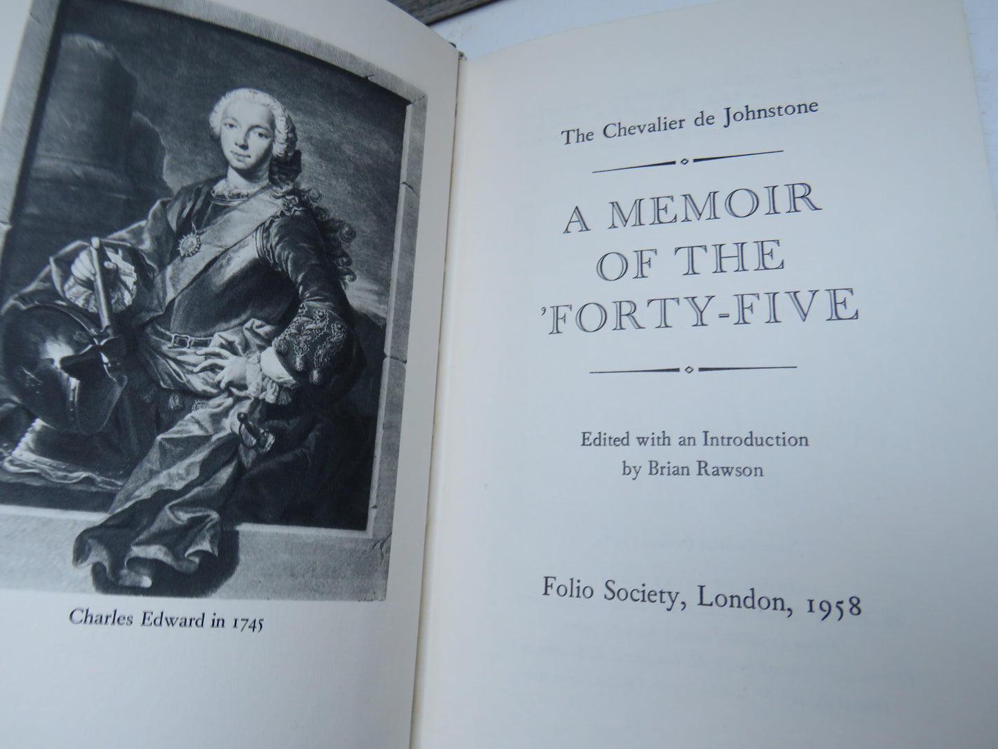 A Memoir of the 'Forty-Five' By The Chevalier De Johnstone Folio Society 1958