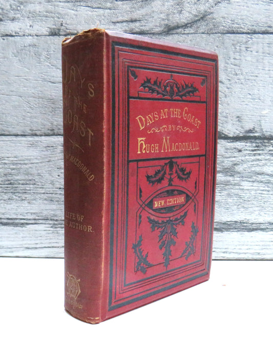 Days At The Coast: A Series of Sketches Descriptive of the Firth of Clyde by Hugh MacDonald 1878