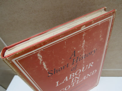 A Short History of Labour in Scotland by W. H. Marwick, 1967 book image 3
