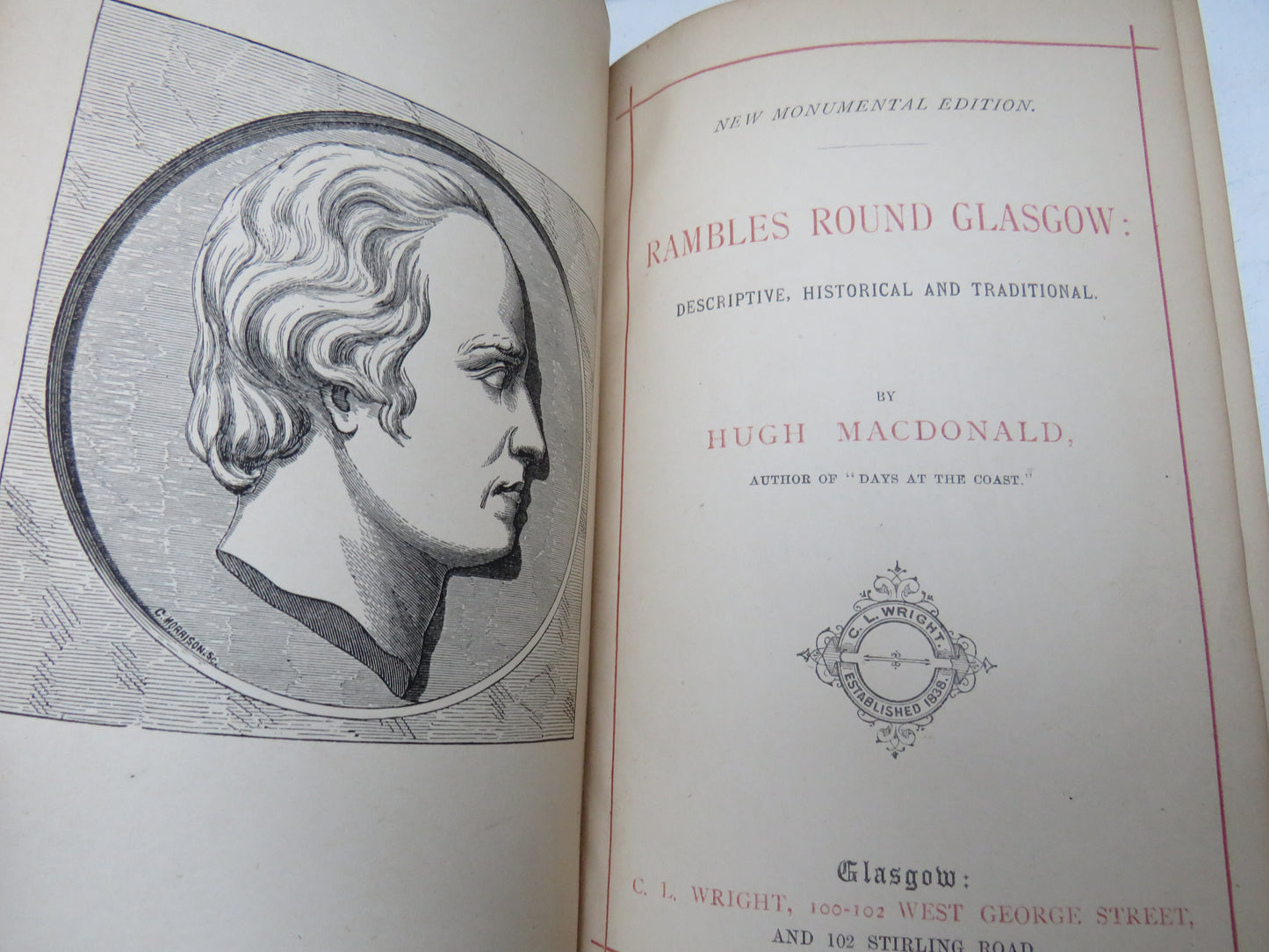 Rambles Round Glasgow Descriptive, Historical and Traditional By Hugh MacDonald