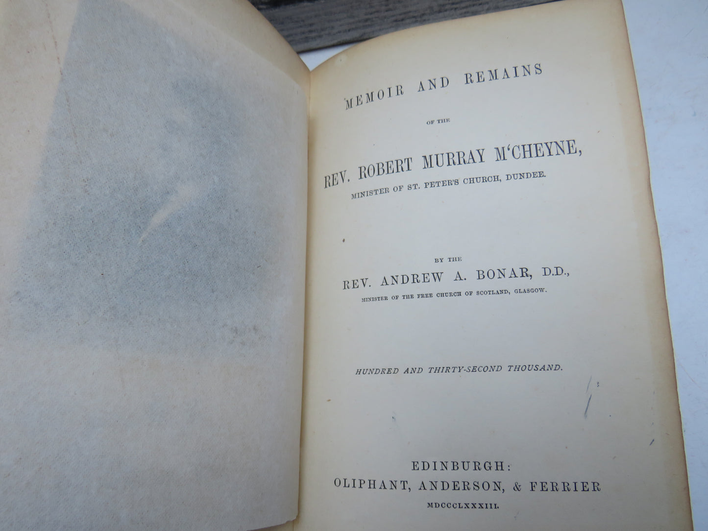 Memoir and Remains of the Rev. Robert Murray M'Cheyne Minister of St. Peter's Church, Dundee By The Rev. Andrew A. Bonar 1883