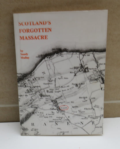 Scotland's Forgotten Massacre by Sandy Mullay, 1979 book image 2