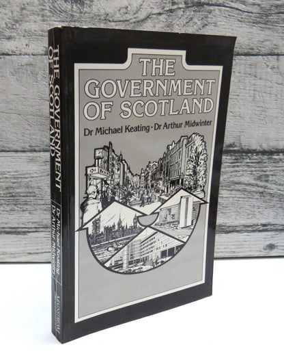 The Government of Scotland By Dr Michael Keating. Dr Arthur Midwinter 1983 book front cover