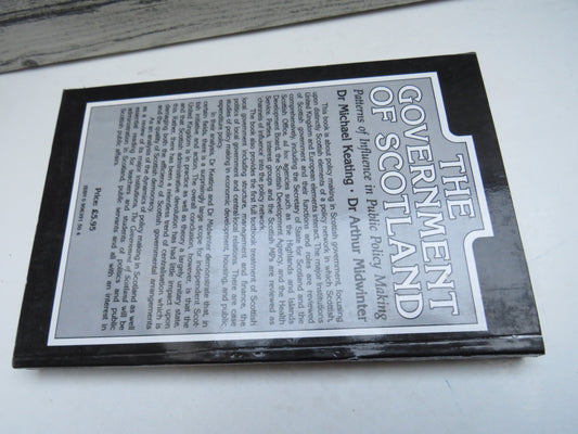 The Government of Scotland By Dr Michael Keating. Dr Arthur Midwinter 1983