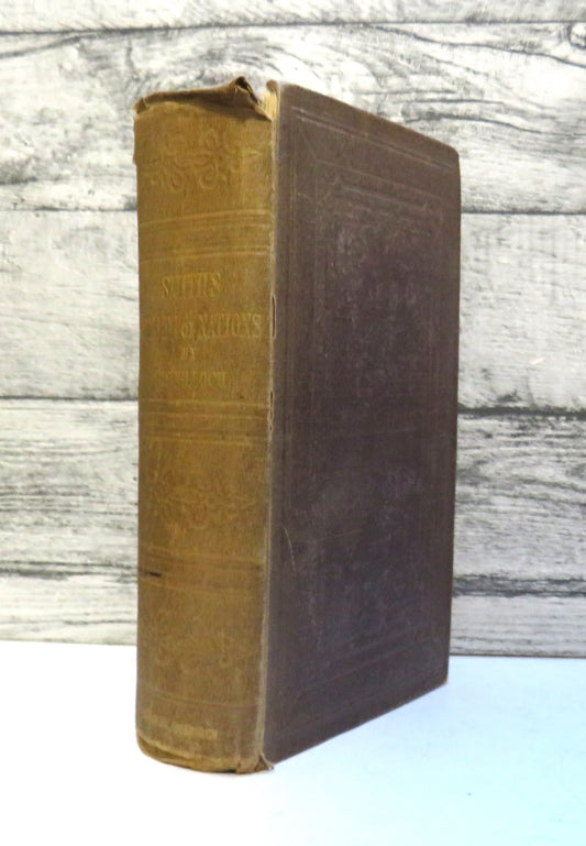 An Inquiry Into The Nature and Causes of the Wealth of Nations By Adam Smith 1853