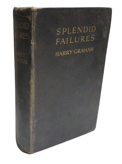 Splendid Failures By Harry Graham 1913 Antique Book book front cover