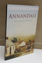 Load image into Gallery viewer, Annandale, Britain in Old Photographs by David Carroll, 2009
