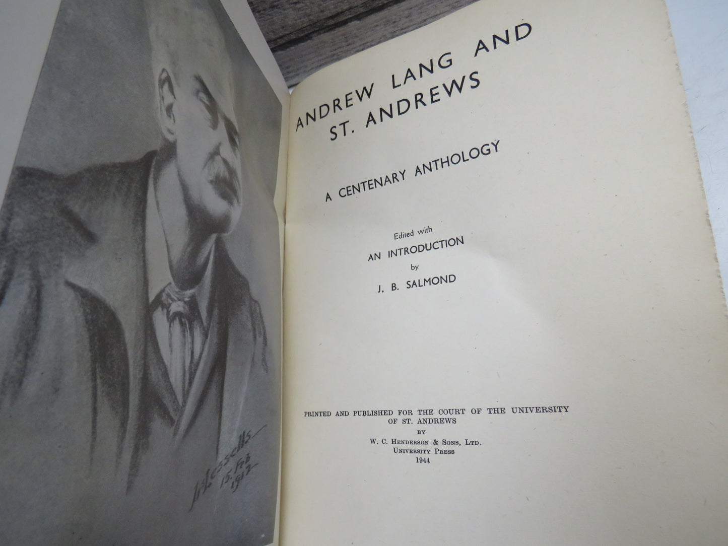 Andrew Lang and St. Andrews A Centenary Anthology Edited With An Introduction By J.B. Salmond 1944