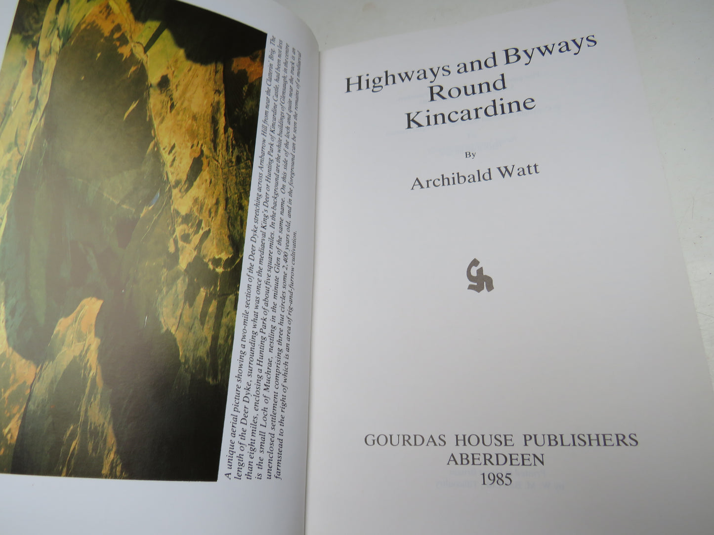 Highways and Byways Round Kincardine By Archibald Watt 1985