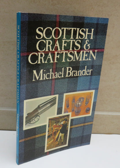 Scottish Crafts and Craftsmen by Michael Brander, 1974 book image 2