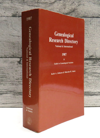 Genealogical Research Directory National & International 1987 & Guide To Genealogical Studies By Keith A. Johnson & Malcolm R. Sainty 1987