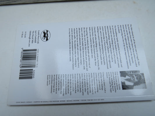 Easdale, Belnahua, Luing & Seil: The Islands That Roofed The World By Mary Withall 2001