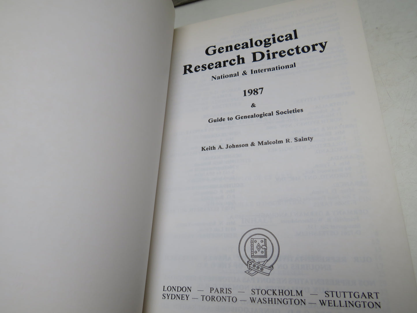 Genealogical Research Directory National & International 1987 & Guide To Genealogical Studies By Keith A. Johnson & Malcolm R. Sainty 1987