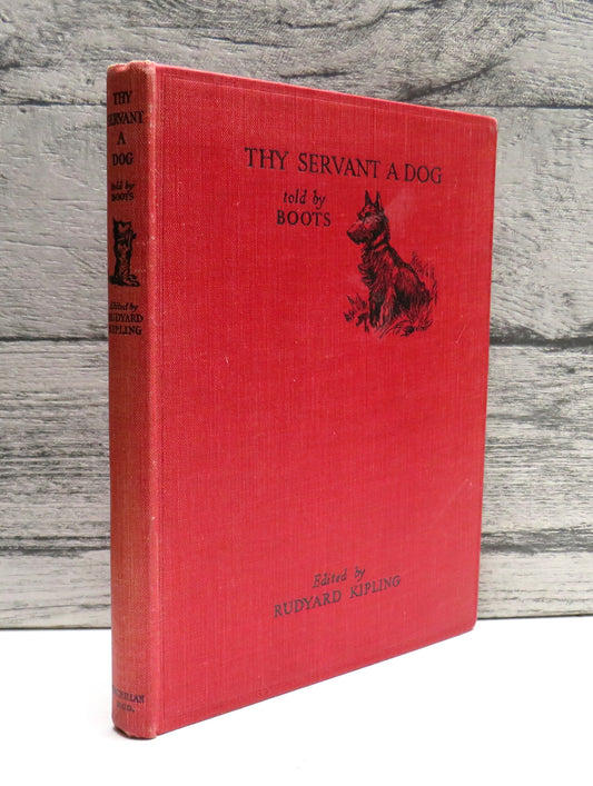 Thy Servant A Dog Told By Boots Edited Rudyard Kipling Illustrated By G.L. Stampa 1930