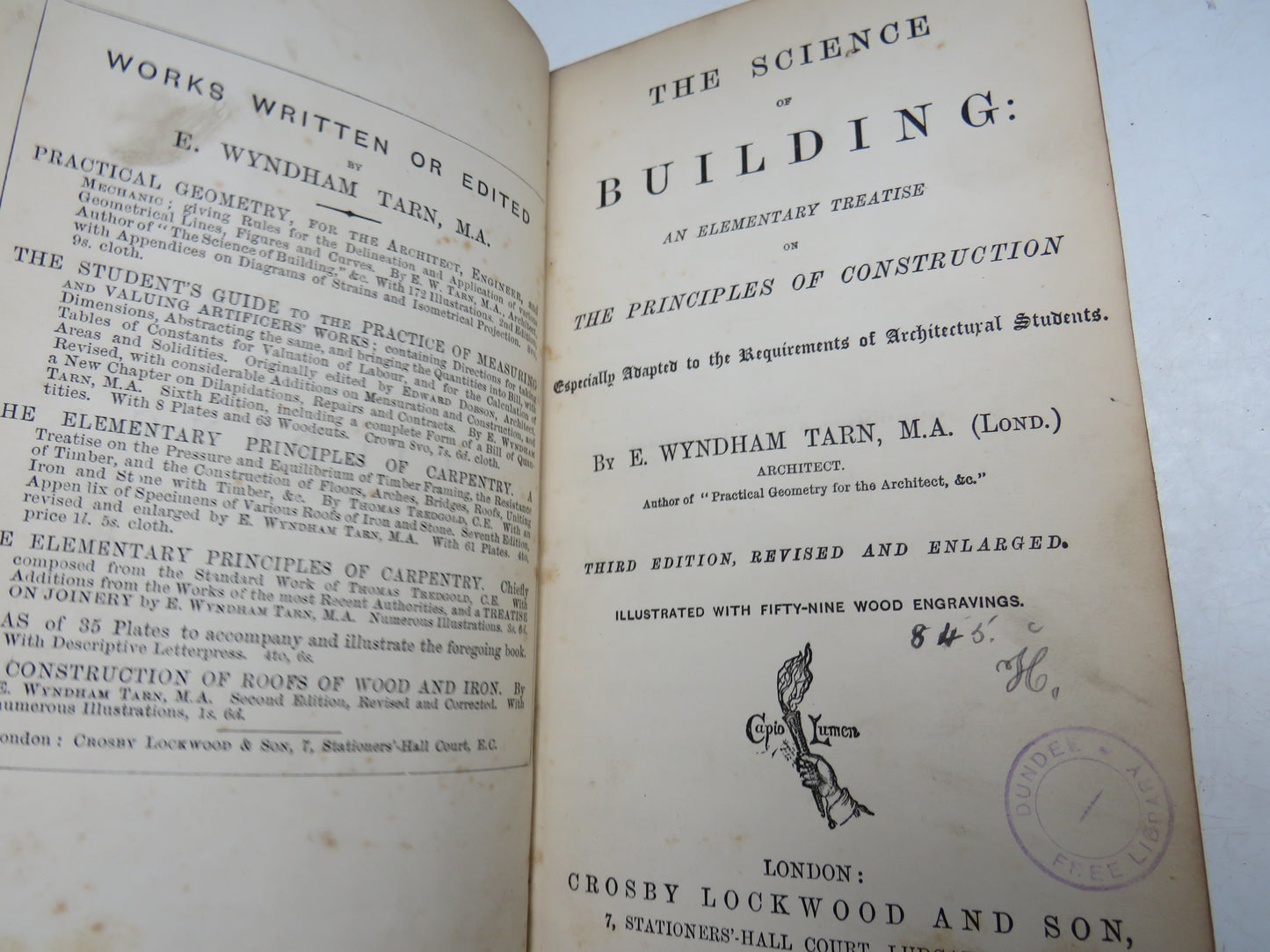 The Science of Building: An Elementary Treatise on The Principles of Construction By E. Wyndham Tarn 1890
