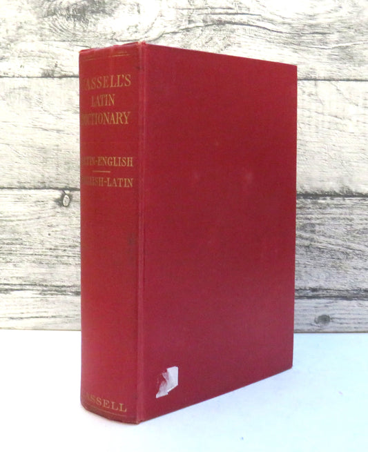 Cassell's Latin Dictionary (Latin-English and English-Latin) 1957
