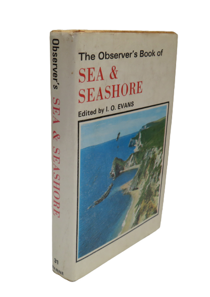 The Observer's Book of Sea & Seashore Edited by I. O. Evans, 1970 book front cover