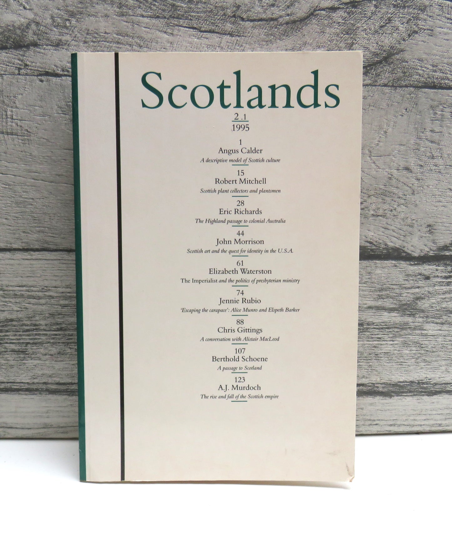 Scotlands 2.1, 1995 Scotland and the Colonial Experience 1995