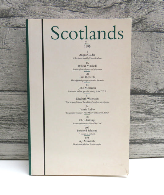 Scotlands 2.1, 1995 Scotland and the Colonial Experience 1995
