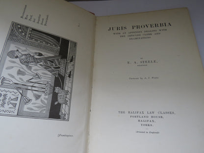 Juris Proverbia With An Appendix Dealing With The Articled Clerk and Examinations By E.A. Steele book image 3