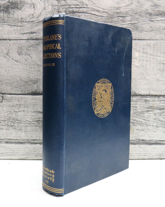 Geographical Collections Relating To Scotland Made By Walter MacFarlane 1908