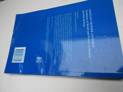 Covenant, Charter, and Party Traditions of Revolt and Protest In Modern Scottish History Edited by Terry Brotherstone 1989