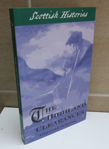 The Highland Clearances by Alexander McKenzie, 2008 book image 2