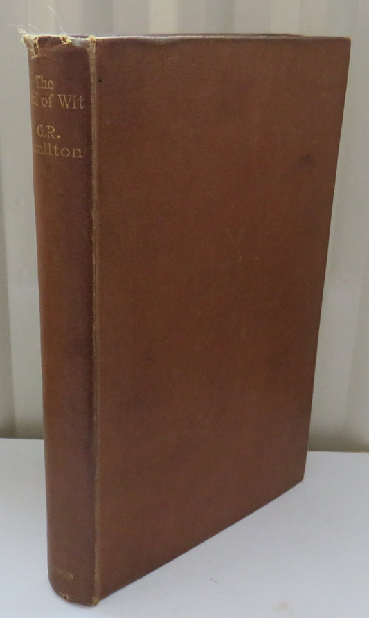 The Soul of Wit A Choice of English Verse Epigrams Made By George Rostrevor Hamilton 1924
