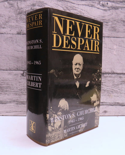 'Never Despair' Winston Churchill 1945-1965 By Martin Gilbert 1988 book front cover
