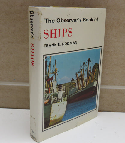 The Observer's Book of Ships by Frank E. Dodman, 1973 book image 2