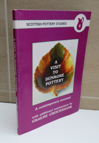 A Visit to Dunmore Pottery, A contemporary Account with Additional Commentary by Graeme Cruickshank, book image 2