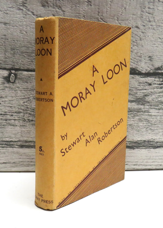 A Moray Loon By Stewart Alan Robertson 1933 1st Edition