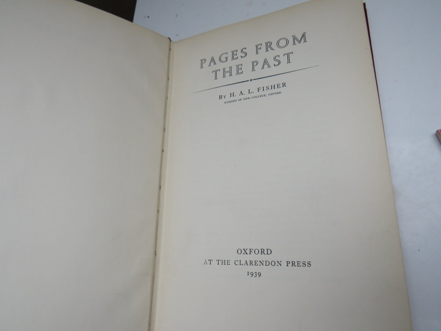 Pages From The Past by H. A. L Fisher, 1939