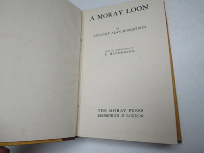 A Moray Loon By Stewart Alan Robertson 1933 1st Edition