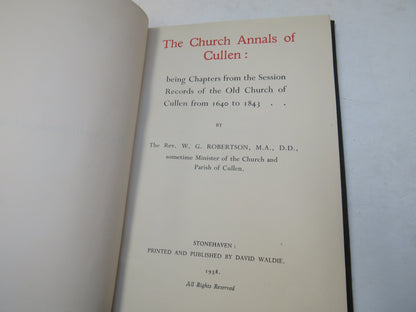 The Church Annals of Cullen: Being Chapters From The Session Records of the Old Church of Cullen Fro book image 4
