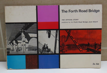 The Forth Road Bridge, The Official Story, published by the Forth Road Bridge Joint Board book image 2