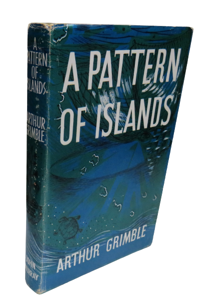 A Pattern of Islands by Arthur Grimble, 1964 book front cover