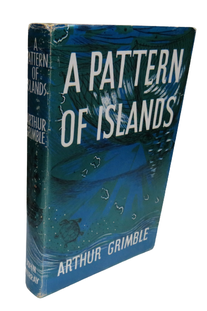 A Pattern of Islands by Arthur Grimble, 1964