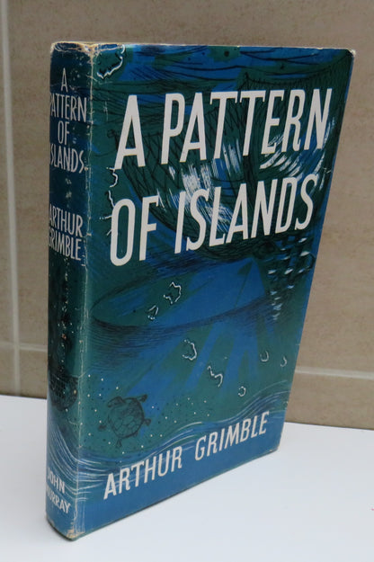 A Pattern of Islands by Arthur Grimble, 1964 book image 2